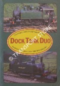 Dock Tank Duo - Two Generations of Southampton Dock Shunters Represented on Today's Bluebell Railway by MARX, Klaus